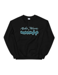 Make waves! Unisex Sweatshirt